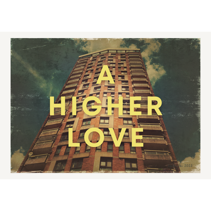 A Higher Love