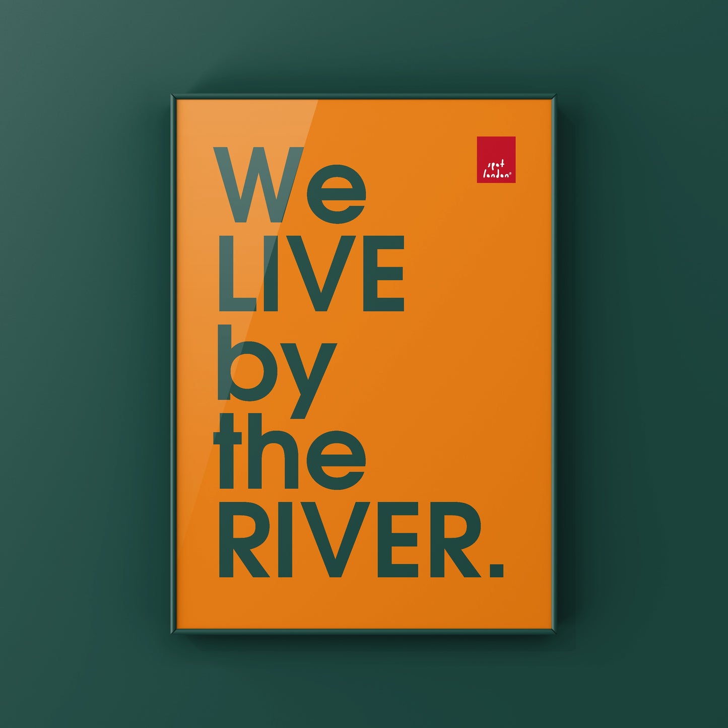 We Live by the River - Poster Print