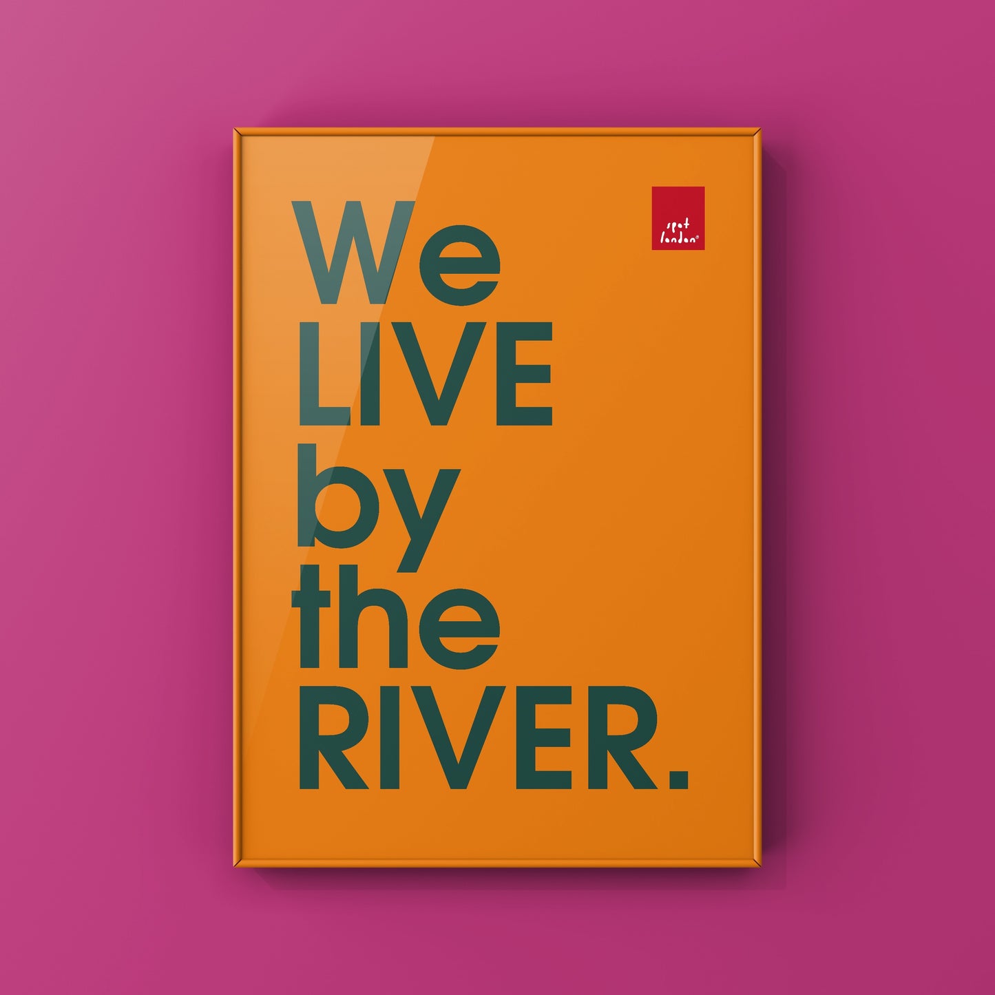 We Live by the River - Poster Print