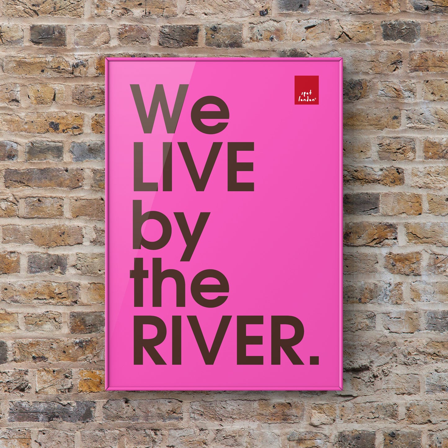 We Live by the River - Poster print